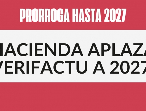 PRÓRROGA DE UN AÑO PARA ADAPTARSE A VERIFACTU